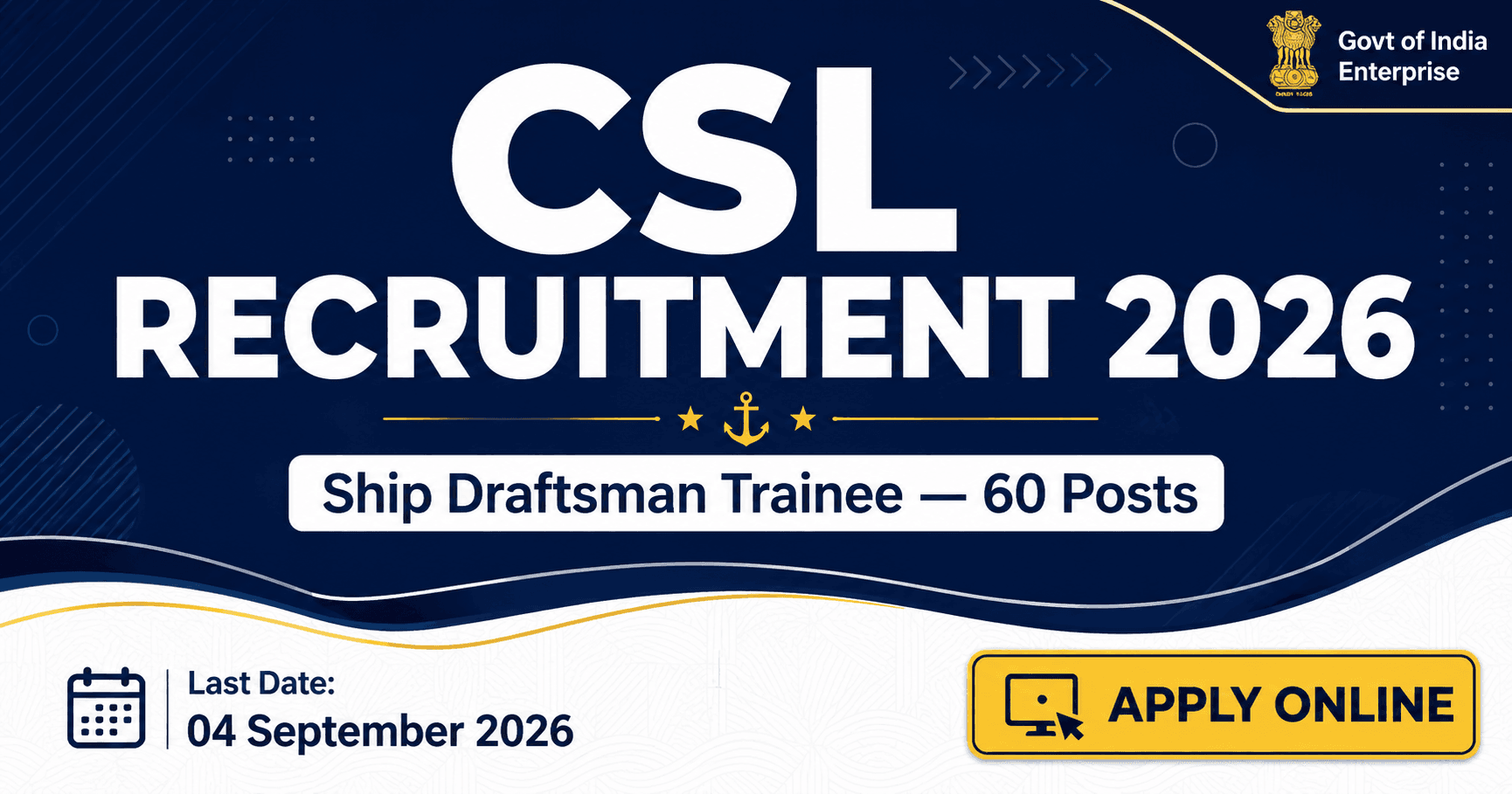 CSL Ship Draftsman Trainee Recruitment 2026