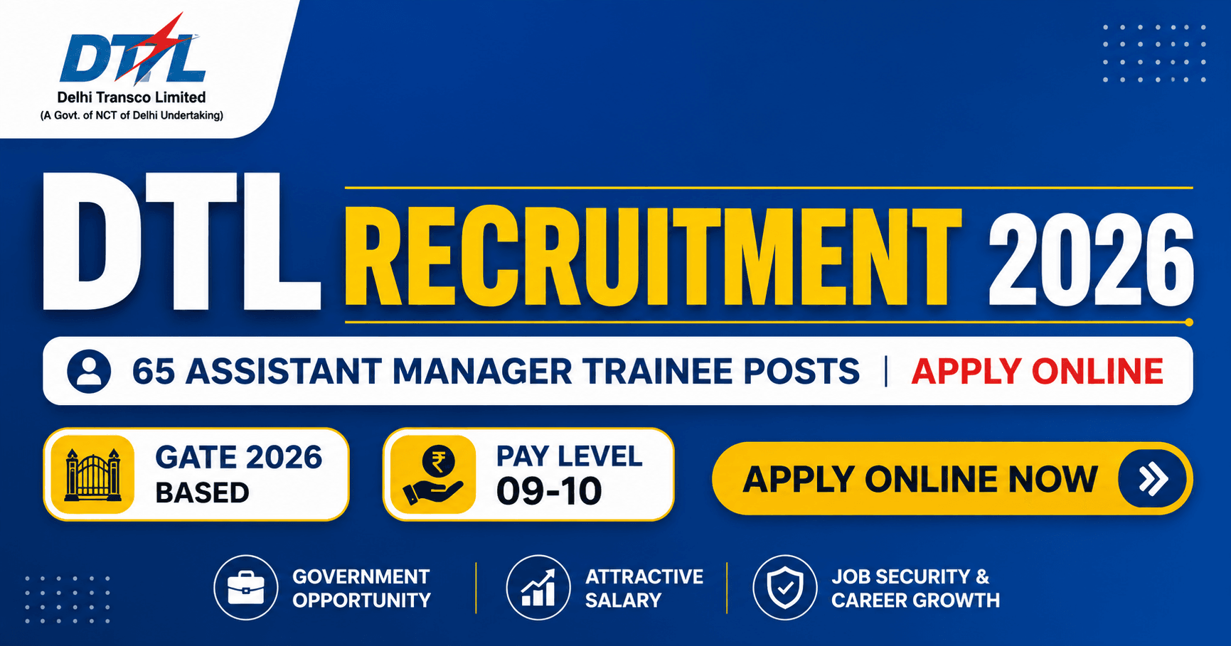 DTL Recruitment 2026: Apply for 65 Assistant Manager (Technical/Civil) Trainee Posts via GATE 2026