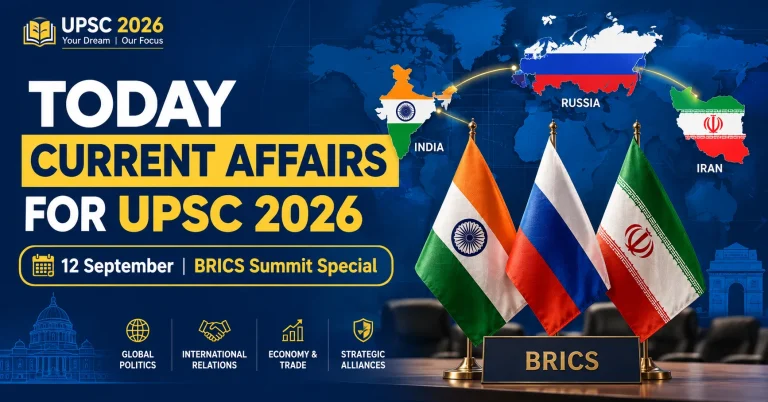Today Current Affairs For UPSC 2026 | 12 September | Daily News Analysis
