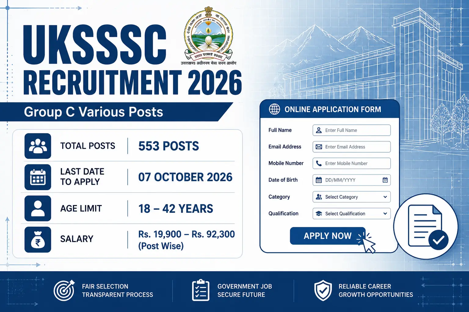 UKSSSC Group C Vacancy 2026 : 553 Posts Notification, Eligibility, Fee & Apply Online Details