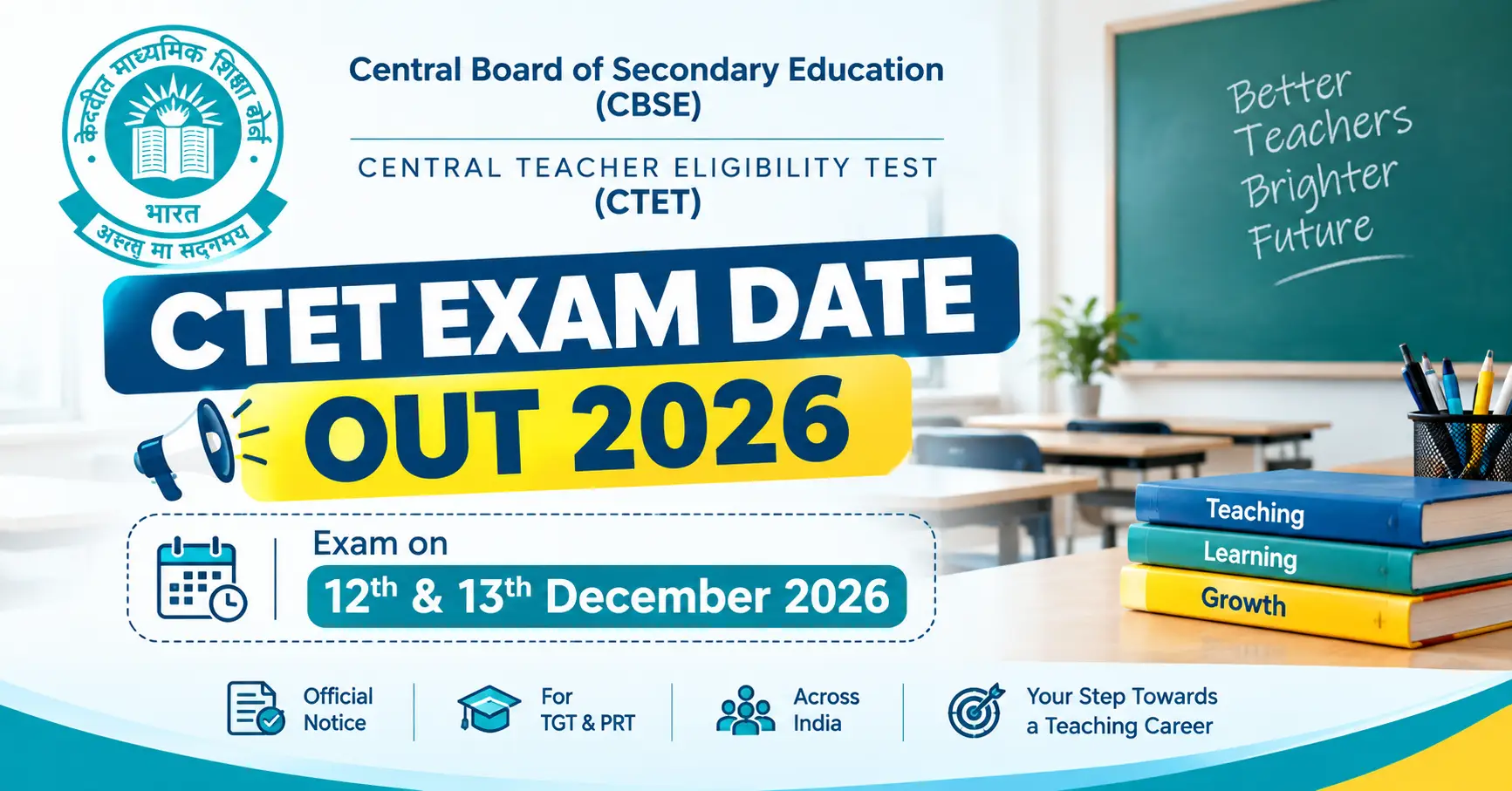 CTET Exam Date Out 2026: Check New Schedule, Eligibility & Full Details
