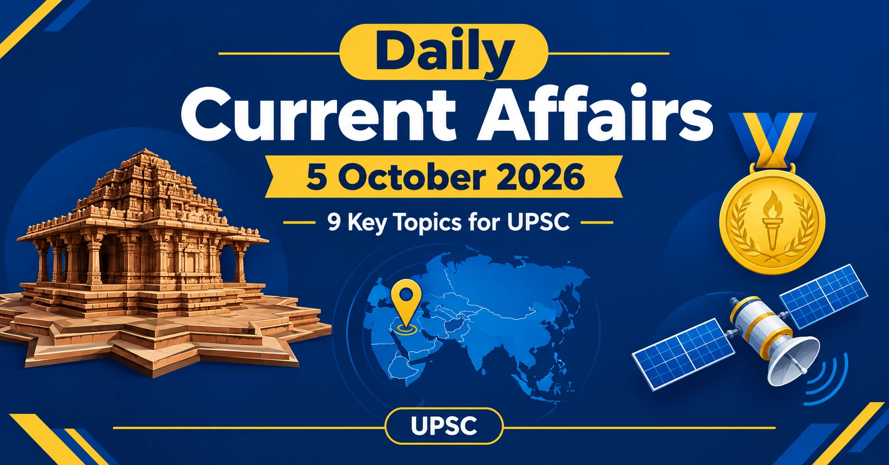 Daily UPSC Current Affairs | Today 5 October 2026 – The Hindu Analysis